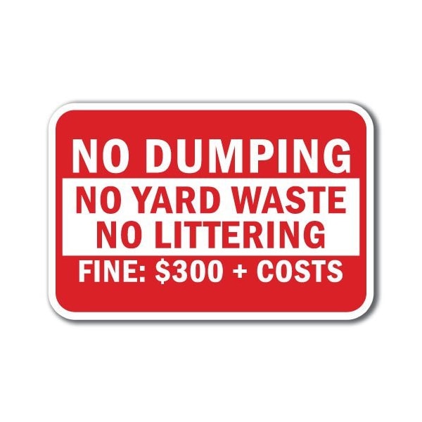 Signmission 18 in Height, 0.12 in Width, Aluminum, 12" x 18", A-1218 No Dumping - NoDpYard A-1218 No Dumping - NoDpYard - main